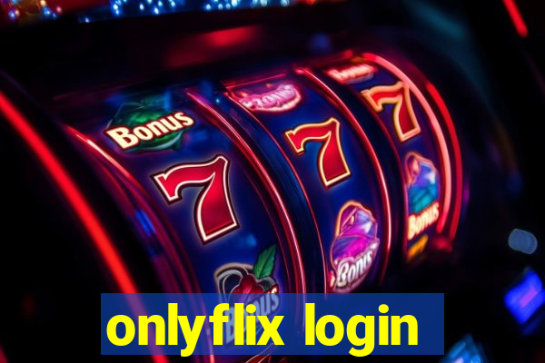 onlyflix login